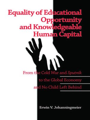cover image of Equality of Educational Opportunity and Knowledgeable Human Capital